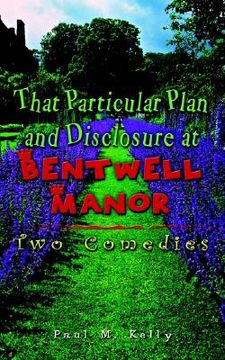 portada that particular plan and disclosure at bentwell manor: two comedies (in English)
