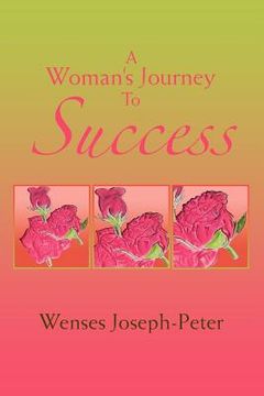 portada a woman's journey to success (en Inglés)