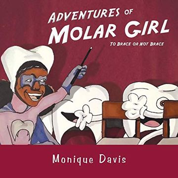 portada Adventures of Molar Girl: To Brace or not Brace (in English)