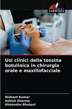 portada Usi clinici della tossina botulinica in chirurgia orale e maxillofacciale (in Italian)