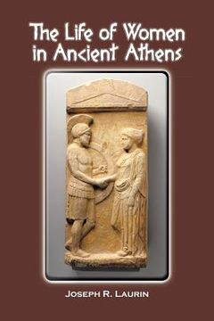 portada the life of women in ancient athens (in English)