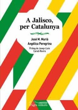 portada A Jalisco, per Catalunya (en Catalá)
