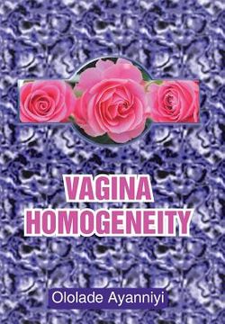 portada Vagina Homogeneity (en Inglés)