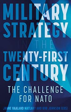 portada Military Strategy in the 21st Century: The Challenge for NATO (in English)