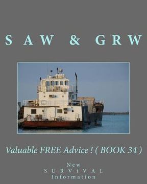 portada Valuable FREE Advice ! ( BOOK 34 ): New S U R V i V A L Information (in English)