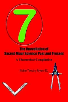 portada the huevolution of sacred muur science past and present: a theoretical compilation