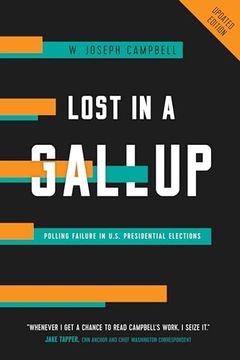 portada Lost in a Gallup: Polling Failure in U. S. Presidential Elections (in English)