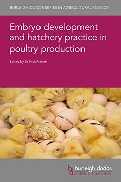 portada Embryo Development and Hatchery Practice in Poultry Production (Burleigh Dodds Series in Agricultural Science, 134) 