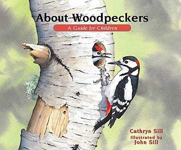 portada About Woodpeckers: A Guide For Children (en Inglés)
