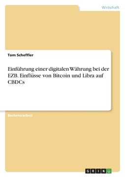 portada Einführung einer digitalen Währung bei der EZB. Einflüsse von Bitcoin und Libra auf CBDCs (en Alemán)