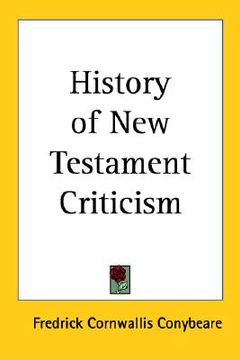 portada history of new testament criticism (en Inglés)
