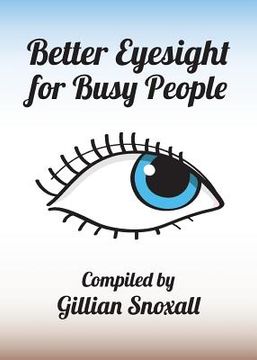 portada Better Eyesight for Busy People (en Inglés)