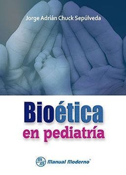 portada Bioética en pediatría (Spanish Edition)