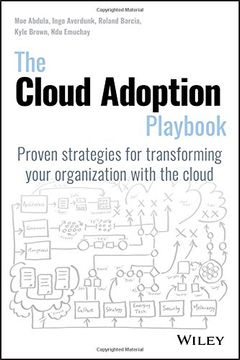 portada The Cloud Adoption Playbook: Proven Strategies for Transforming Your Organization With the Cloud 