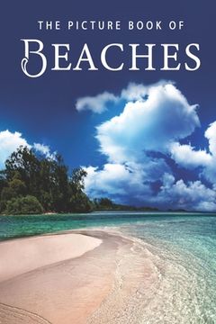 portada The Picture Book of Beaches: A Gift Book for Alzheimer's Patients and Seniors with Dementia