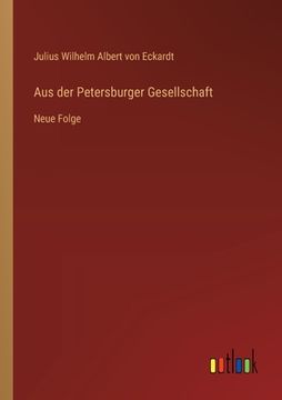 portada Aus der Petersburger Gesellschaft: Neue Folge (en Alemán)
