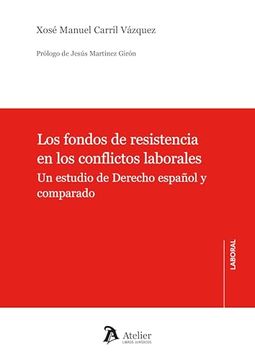 portada Los Fondos de Resistencia en los Conflictos Laborales