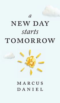 portada A New Day Starts Tomorrow (en Inglés)