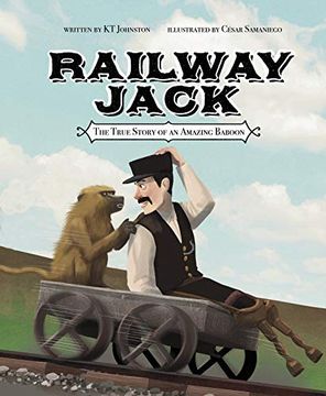 portada Railway Jack: The True Story of an Amazing Baboon (in English)