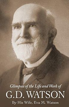 portada Glimpses of the Life and Work of g. D. Watson (en Inglés)