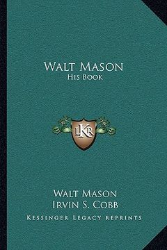 portada walt mason: his book (in English)