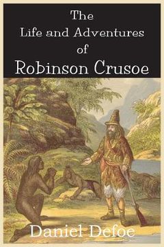 portada The Life and Adventures of Robinson Crusoe (en Inglés)