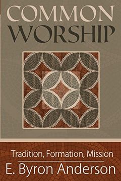 portada Common Worship: Tradition, Formation, Mission (in English)