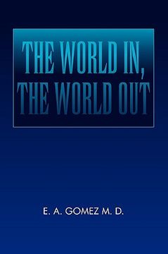 portada the world in, the world out