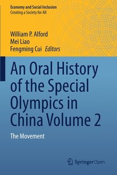 portada An Oral History of the Special Olympics in China Volume 2: The Movement (en Inglés)