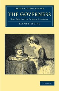 portada The Governess: Or, the Little Female Academy (Cambridge Library Collection - Education) (en Inglés)