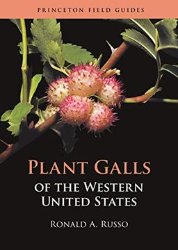 portada Plant Galls of the Western United States (Princeton Field Guides, 142) (in English)