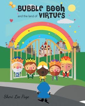 portada Bubble Booh and the Land of Virtues (en Inglés)