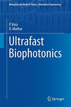 portada Ultrafast Biophotonics (Biological and Medical Physics, Biomedical Engineering) (in English)