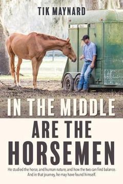 portada In the Middle are the Horsemen (en Inglés)