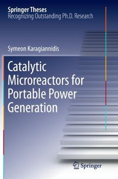 portada Catalytic Microreactors for Portable Power Generation (Springer Theses)