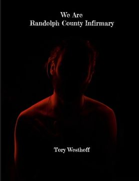 portada We Are Randolph County Infirmary