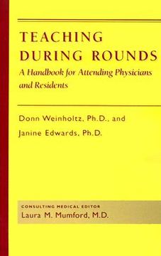 portada teaching during rounds: a handbook for attending physicians and residents