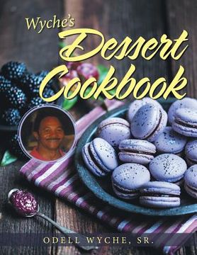 portada Wyche's Dessert Cookbook (en Inglés)
