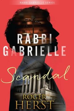 portada Scandal (The Rabbi Gabrielle Series - Book 1) (en Inglés)