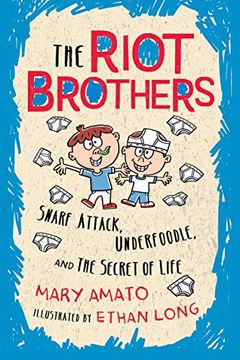 portada Snarf Attack, Underfoodle, and the Secret of Life (The Riot Brothers) (in English)
