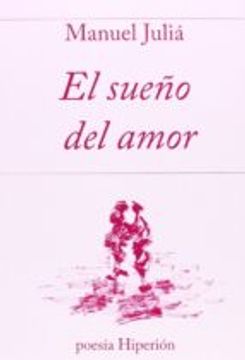 El sueño del amor (Poesía Hiperión)