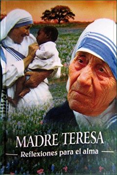 portada Madre Teresa Reflexiones Para el Alma. Minilibro [Paperback] [Jan 01, 2013] Briceño, Alberto (in Spanish)