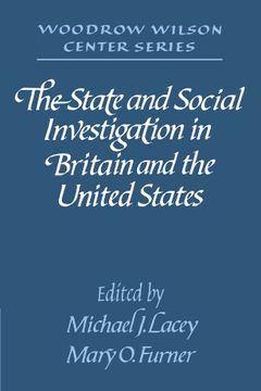 portada The State and Social Investigation in Britain and the United States (Woodrow Wilson Center) (en Inglés)