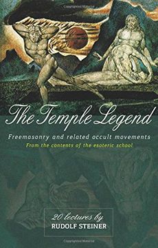 portada The Temple Legend: Freemasonry and Related Occult Movements: From the Contents of the Esoteric School (Cw 93)