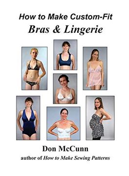 Libro How to Make Custom Fit Bras Lingerie en Ingl s De McCunn