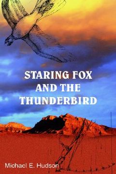 portada staring fox and the thunderbird (en Inglés)