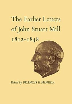 portada The Earlier Letters of John Stuart Mill 1812-1848: Volumes Xii-Xiii (Heritage) 