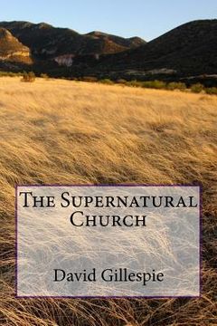 portada The Supernatural Church (en Inglés)