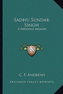 portada sadhu sundar singh: a personal memoir (en Inglés)