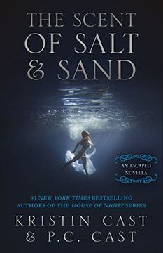portada The Scent of Salt & Sand: An Escaped Novella (The Escaped Series)
